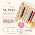 ✨🖊️ Luxe Ink Pulls 🖊️✨